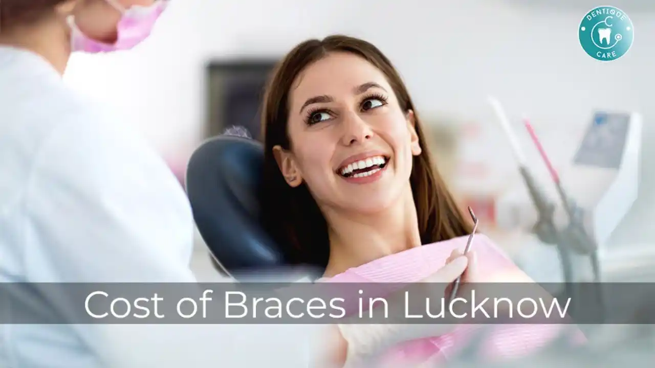 Cost of Braces in Lucknow